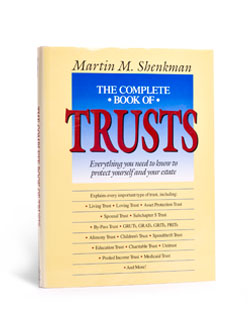 The Complete Books of Trusts (Everything you need to know to protect yourself and your estate)